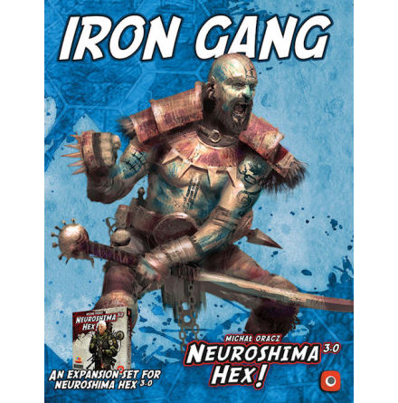 Neuroshima Hex 3.0: Iron Gang Expansion