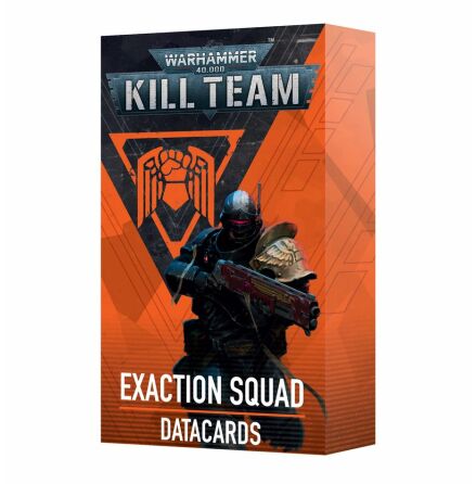 KILL TEAM DATACARDS: EXACTION SQUAD (3rd ed, release 2024-12-21)